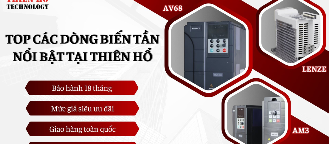 Biến tần giá rẻ chính hãng – Giá tốt, bảo hành 18 tháng, giao nhanh