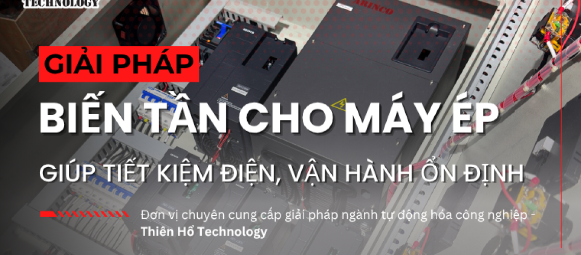 Giải pháp biến tần cho máy ép giúp tiết kiệm điện, vận hành ổn định