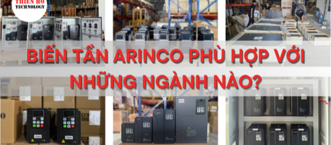 Biến tần ARINCO phù hợp với những ngành nào?