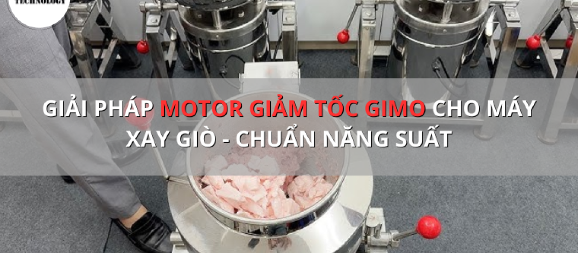 Giải pháp motor giảm tốc cho máy xay giò – chuẩn năng suất