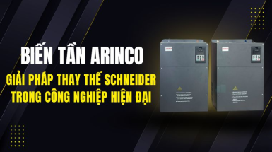 Biến tần ARINCO – Giải pháp thay thế biến tần Schneider hiệu quả