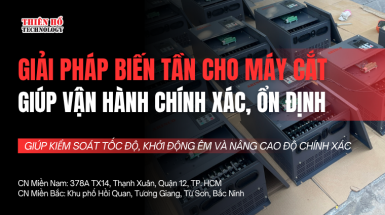 Giải pháp biến tần cho máy cắt giúp vận hành chính xác, ổn định