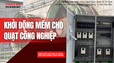 Giải pháp khởi động mềm cho quạt công nghiệp – Giảm dòng khởi động, bảo vệ motor hiệu quả