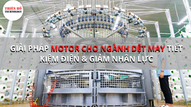 GIẢI PHÁP MOTOR CHO NGÀNH DỆT MAY