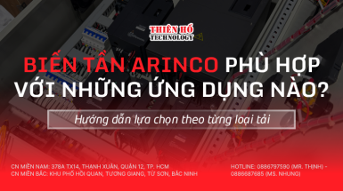 Biến tần ARINCO phù hợp với những ứng dụng nào? Hướng dẫn lựa chọn chi tiết