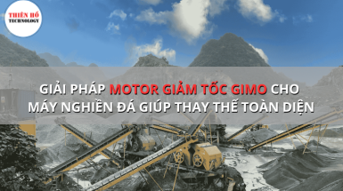 Giải pháp motor giảm tốc cho máy nghiền đá – tối ưu truyền động công nghiệp