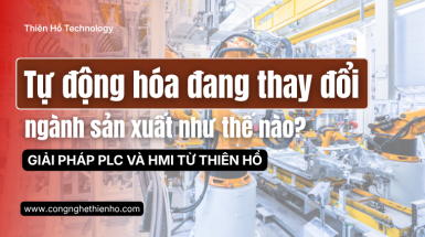 Tự động hóa trong sản xuất đang thay đổi ngành như thế nào?
