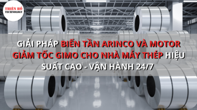 BIẾN TẦN VÀ MOTOR CHO NGÀNH THÉP – GIẢI PHÁP TRUYỀN ĐỘNG HIỆU SUẤT CAO