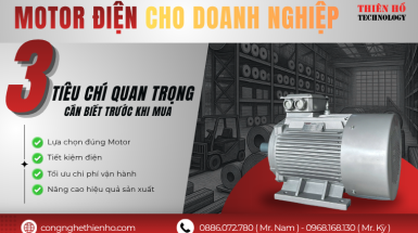 3 tiêu chí cần biết trước khi mua motor điện cho doanh nghiệp