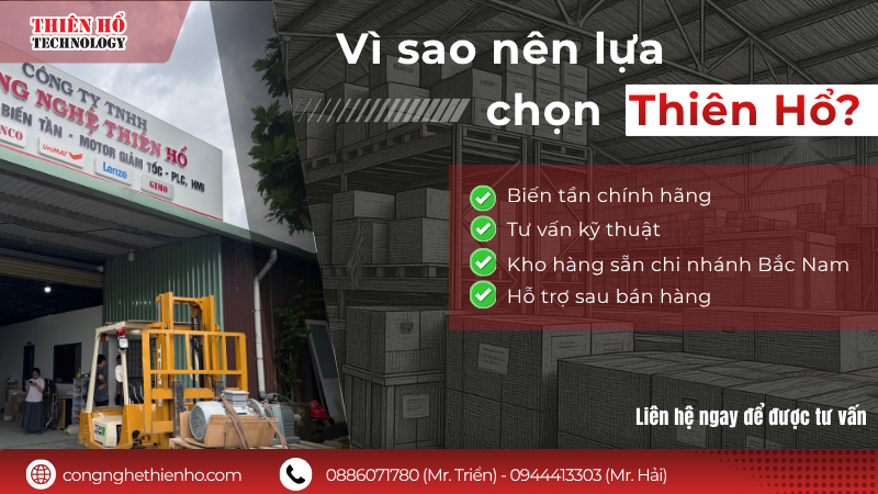 Vì sao nên mua biến tần chính hãng tại Thiên Hổ? 