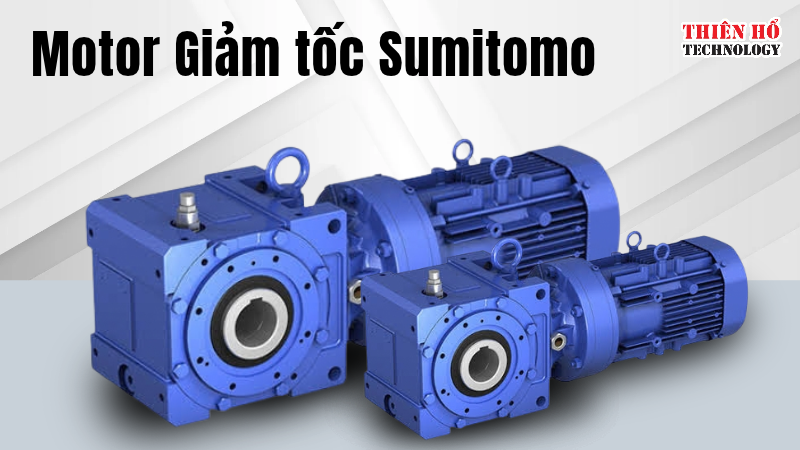 5. Motor giảm tốc Sumitomo