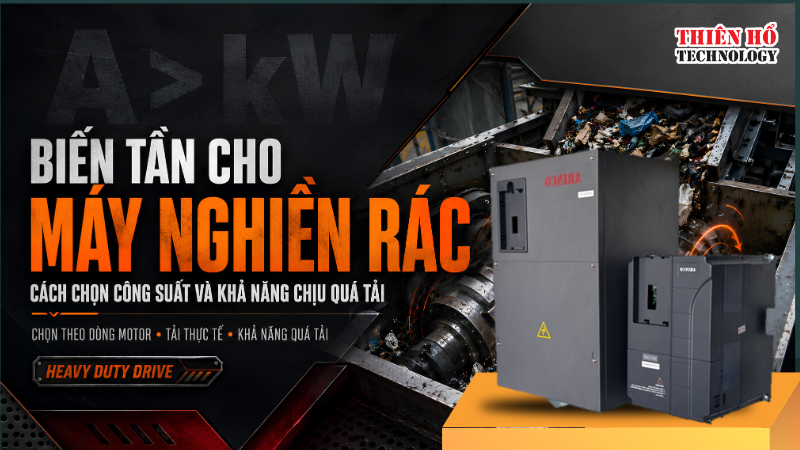 Biến tần cho máy nghiền rác: Cách chọn công suất và khả năng chịu quá tải