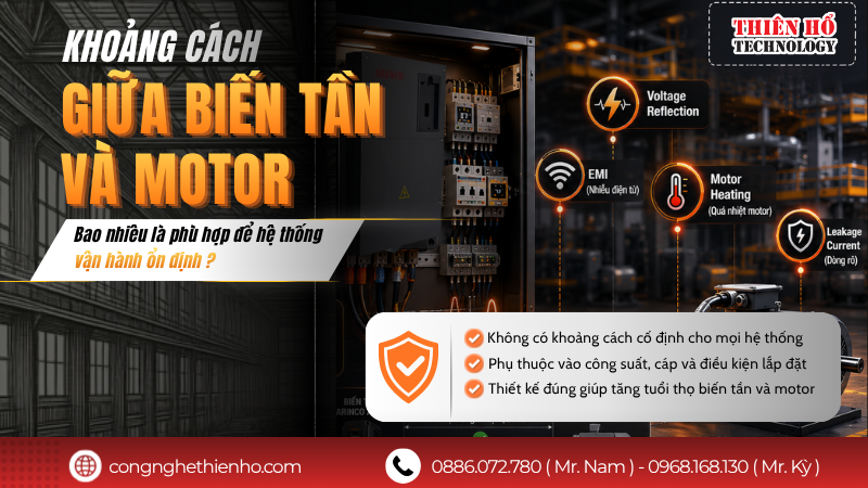 Khoảng cách giữa biến tần và motor bao nhiêu là phù hợp? Những điều doanh nghiệp cần biết trước khi lắp đặt